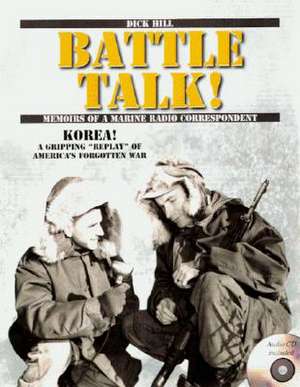 Battle Talk! de Dick Hill