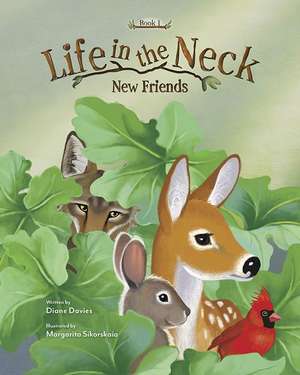 New Friends: Life in the Neck Book 1 de Diane Davies