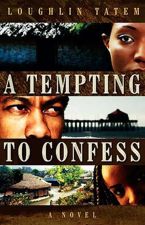 A Tempting to Confess de Loughlin Tatem