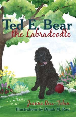 Ted E. Bear the Labradoodle de Joanna Rau-Tobin