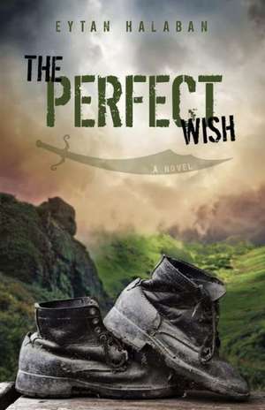 The Perfect Wish de Eytan Halaban