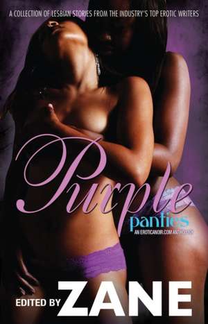 Purple Panties: An EroticaNoir.com Anthology