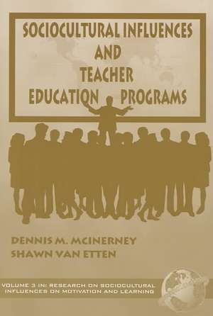 Sociocultural Influences and Teacher Education Programs (PB) de D. M. McInerney