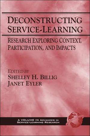 Deconstructing Service-Learning de Shelley H. Billig