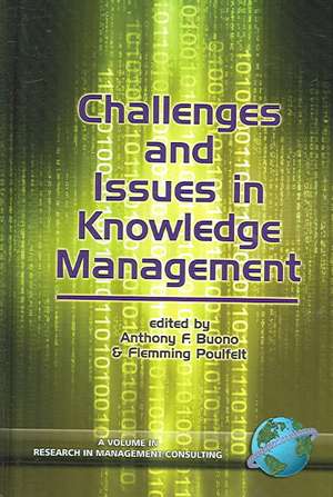 Challenges and Issues in Knowledge Management (Hc) de Anthony F. Buono