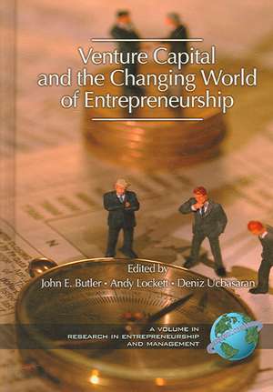 Venture Capital in the Changing World of Entrepreneurship (Hc) de John E. Butler