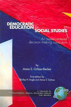 Democratic Education for Social Studies de Anna S. Ochoa-Becker