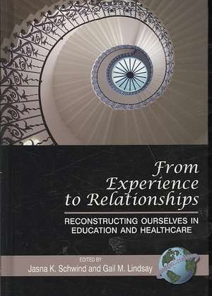 From Experience to Relationships de Gail M. Lindsay