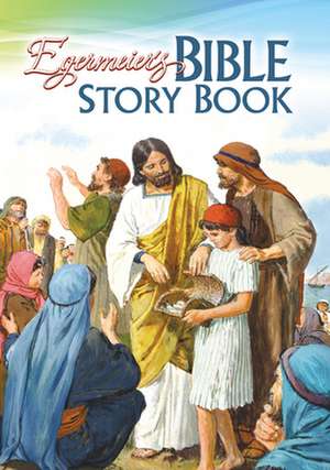 Egermeier's Bible Story Book de Elsie Egermeier