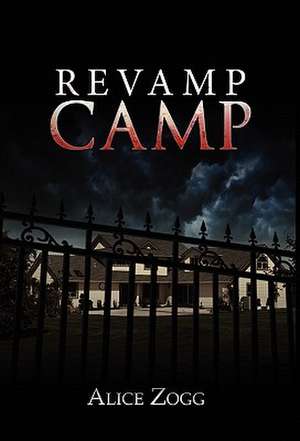 Revamp Camp de Alice Zogg