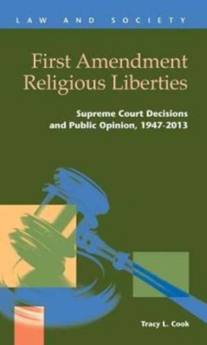 First Amendment Religious Liberties de Tracy L. Cook