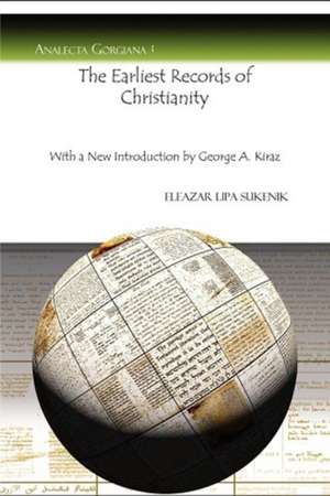 Sukenik, E: The Earliest Records of Christianity