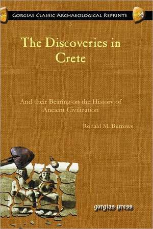 The Discoveries in Crete de Ronald Burrows