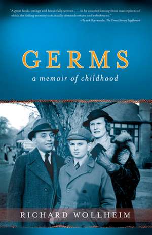 Germs: A Memoir of Childhood de Richard Wollheim