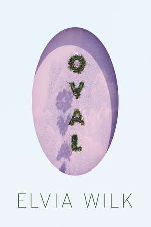 Oval de Elvia Wilk