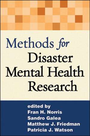 Methods for Disaster Mental Health Research de Fran H. Norris