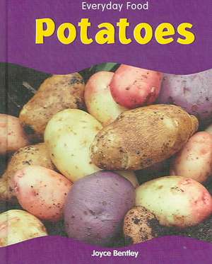 Potatoes de Joyce Bentley