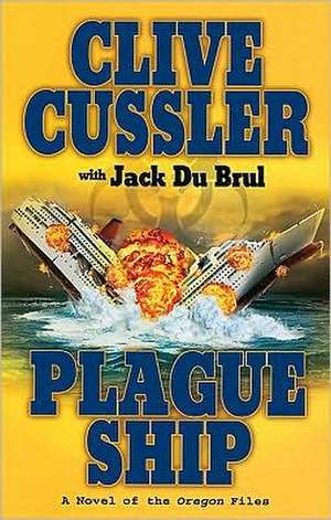 Plague Ship de Clive Cussler