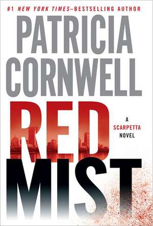 Red Mist de Patricia Cornwell