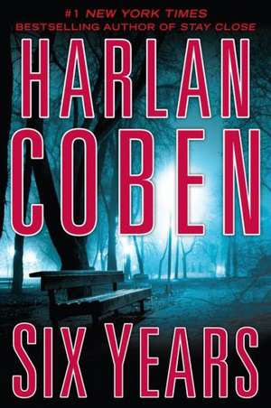 Six Years de Harlan Coben