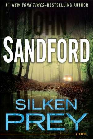 Silken Prey de John Sandford