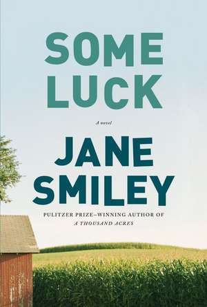 Some Luck de Jane Smiley