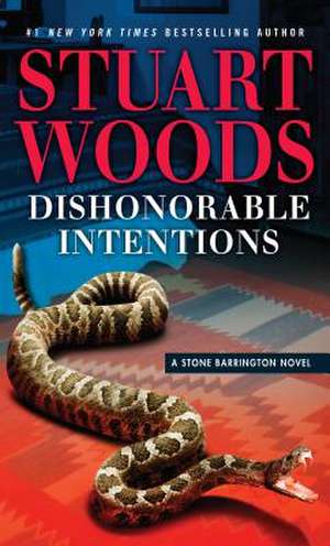 Dishonorable Intentions de Stuart Woods