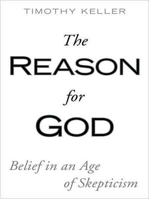 The Reason for God: Belief in an Age of Skepticism de Timothy J. Keller