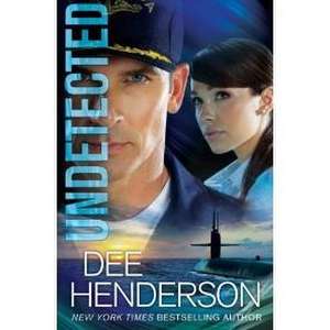 Undetected de Dee Henderson