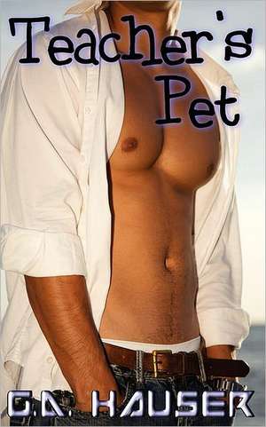 Teacher's Pet de G. A. Hauser