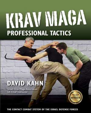 Krav Maga Professional Tactics de David Kahn