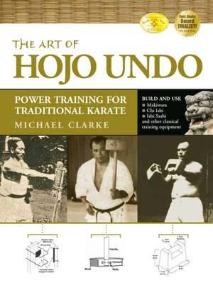 The Art of Hojo Undo de Michael Clarke