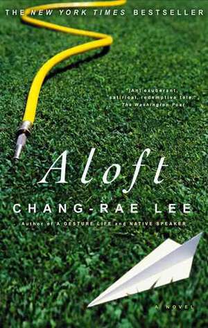 Aloft de CHANG RAE LEE