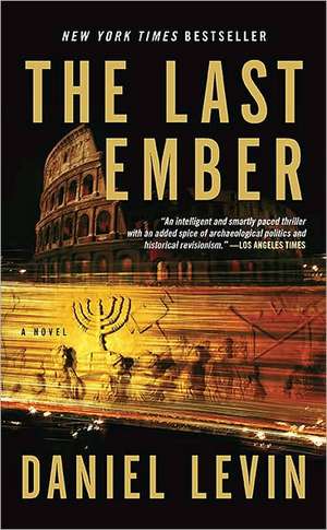 The Last Ember de Daniel Levin