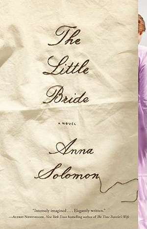 The Little Bride de Anna Solomon