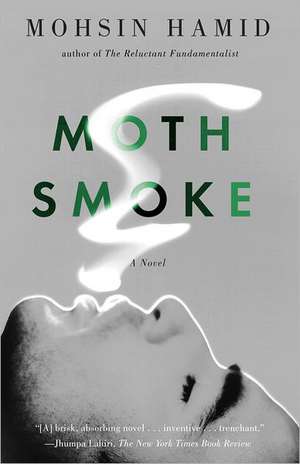 Moth Smoke de Mohsin Hamid