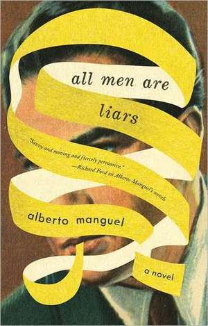 All Men Are Liars de Alberto Manguel