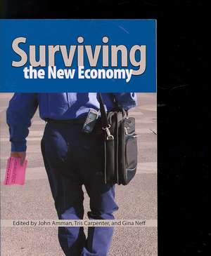 Surviving the New Economy de John Amman