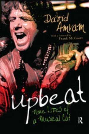 Upbeat: Nine Lives of a Musical Cat de David Amram