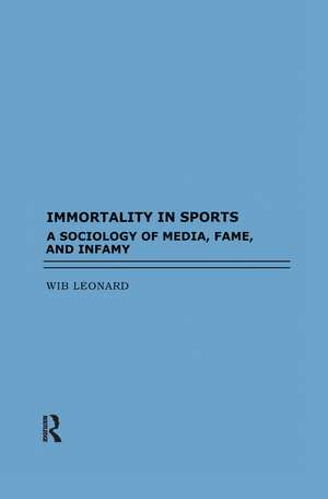 Immortality in Sports de Wib Leonard