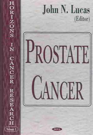 Prostate Cancer de John N. Lucas