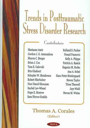 Trends in Posttraumatic Stress Disorder Research de Thomas A. Corales