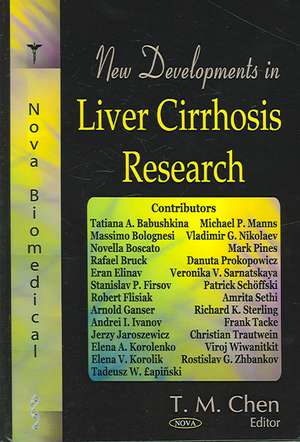 New Devleopments in Liver Cirrhosis Research de T. M. Chen