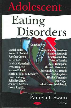 Adolescent Eating Disorders de Pamela I. Swain