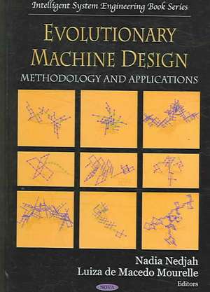 Evolutionary Machine Design de Nadia Nedjah