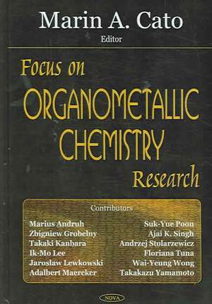 Focus on Organometallic Chemistry Research de Martin A. Cato