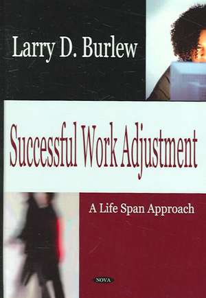 Successful Work Adjustment de Larry D. Burlew