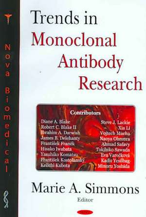 Trends in Monoclonal Antibody Research de Marie A. Simmons