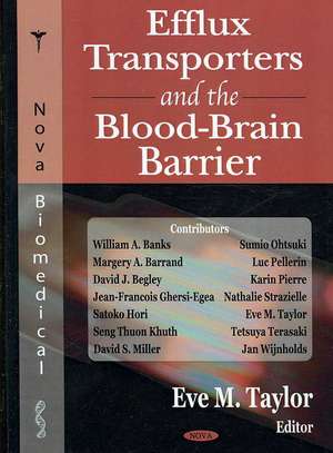 Efflux in the Blood Brain Barrier de Eve M. Taylor