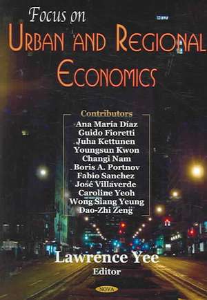 Focus on Urban and Regional Economics de Lawrence Yee